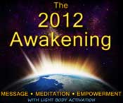 2012 Awakening: Message, Meditation, Empowerment CD